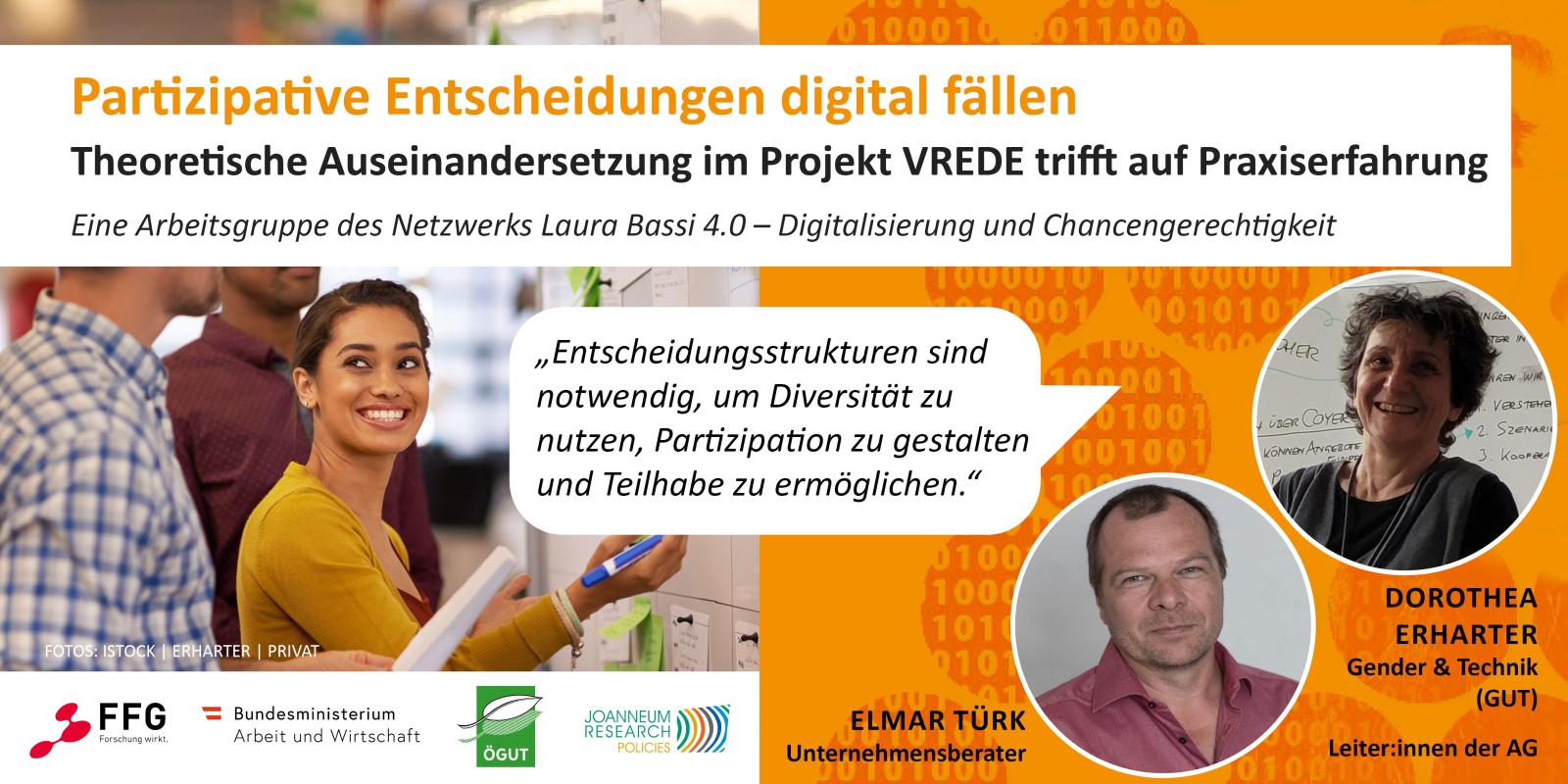 © ISTOCK | ERHARTER | PRIVAT Sujet der Arbeitsgruppe „Partizipative Entscheidungen digital fällen“. Darauf sind die Portraitfotos der Arbeitsgruppen-Leiter:innen Dorothea Erharther und Elmar Türk zu sehen. Sie sagen: „Entscheidungsstrukturen sind notwendig, um Diversität zu nutzen, Partizipation zu gestalten und Teilhabe zu ermöglichen.“