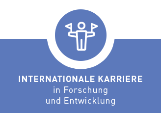INTERNATIONALE KARRIERE in Forschung und Entwicklung