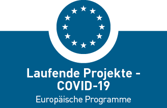 Laufende Projekte - COVID 19 - Europäische Programme