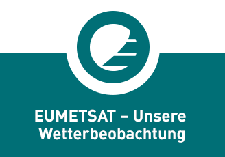 EUMETSAT - Unsere Wetterbeobachtung