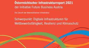 Titelbild des Österreichischen Infrastrukturreports 2021